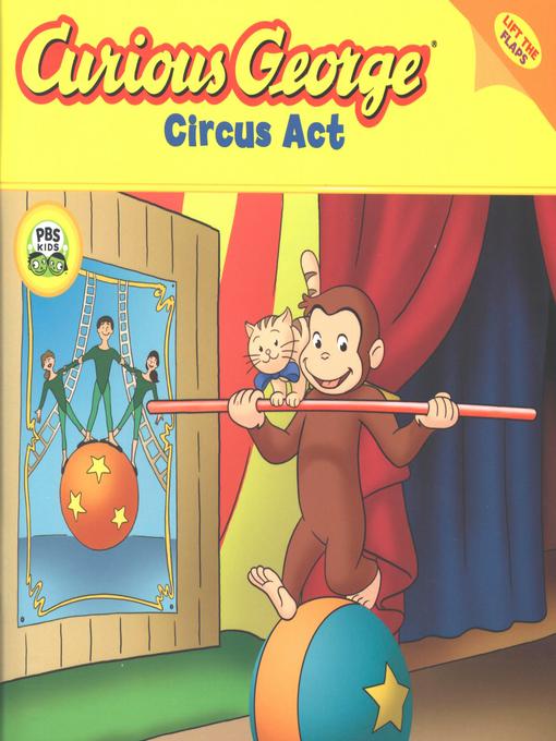 Title details for Curious George Circus Act by H. A. Rey - Wait list